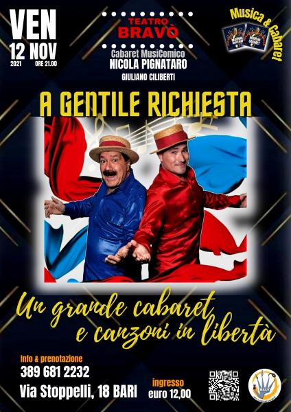 Nicola Pignataro & Giuliano Ciliberti nello spettacolo comico musicale A GENTILE RICHIESTA Risate a crepapelle