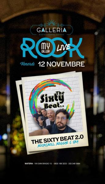 The Sixty Beat 2.0 EVOLUTION #LIVE@Galleria Risto Lounge Coffee-Matera