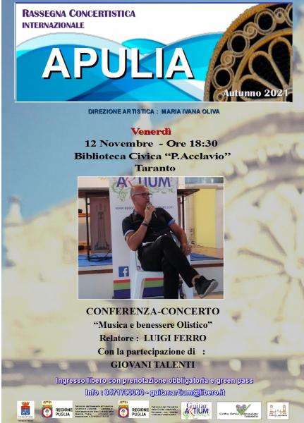 RASSEGNA CONCERTISTICA INTERNAZIONALE "APULIA" Conferenza "LA MUSICA E IL BENESSERE OLISTICO" Relatore- LUGI FERRO