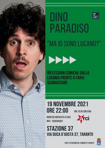 Dino Paradiso in : "Ma io sono Lucano"