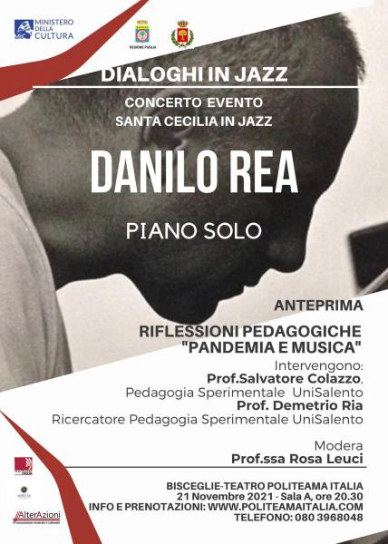 Danilo Rea in Piano Solo per  "Dialoghi in Jazz".  In Anteprima  "Pandemia e Musica" con Salvatore Colazzo e Demetrio Ria, modera Rosa Leuci