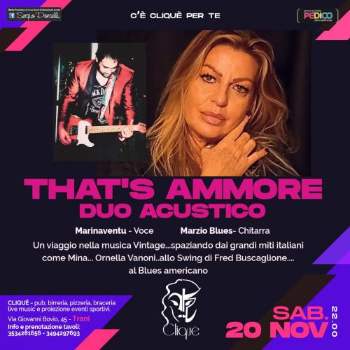 " That 's Ammore"duo acustico...voce Marinaventu..chitarra Marzio blues al Cliquè Trani
