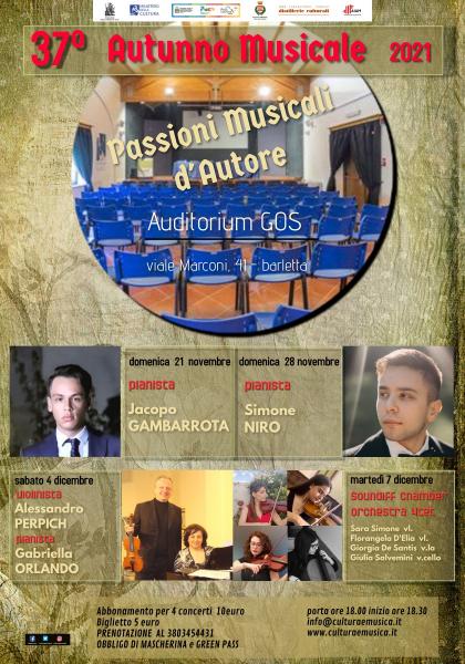 L’AUTUNNO MUSICALE DELLA 37 ma STAGIONE CONCERTISTICA DELL’ASSOCIAZIONE CULTURA E MUSICA "G.CURCI" DI BARLETTA Si inaugura domenica 21 novembre con il pianista pugliese Jacopo Gambarrota 4 appuntamenti con Artisti Pugliesi