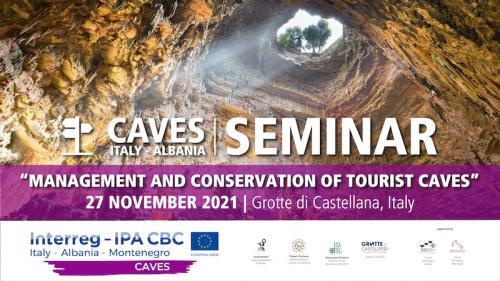 Caves Project - Seminario "Gestione e conservazione delle grotte turistiche"