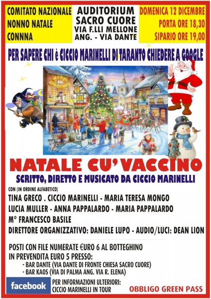 "NATALE 'CU VACCINO" DI E CON CICCIO MARINELLI.  GRANDE COMMEDIA