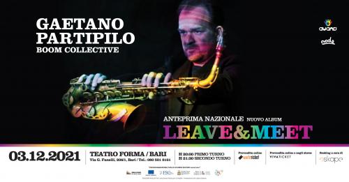 Gaetano Partipilo & Boom Collective: anteprima nazionale del nuovo disco "Leave&Meet"