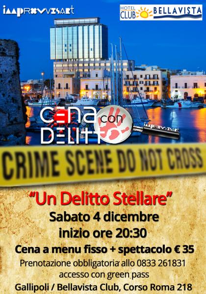Cena con Delitto "Un delitto stellare" all'Hotel Bellavista Club di Gallipoli