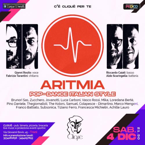 Aritmia - Pop-dance Italian Style live Cliquè Trani