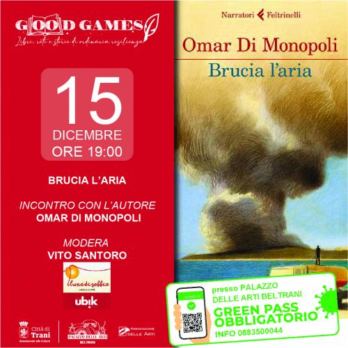 GOOD GAMES Presentazione del libro “Brucia l'aria” di Omar Di Monopoli