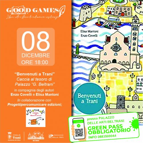 GOOD GAMES: Benvenuto a Trani