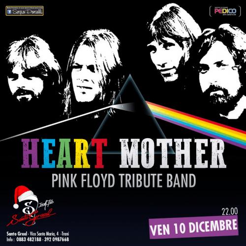 Heart Mother - Pink Floyd Tribute Band live Santo Graal Trani