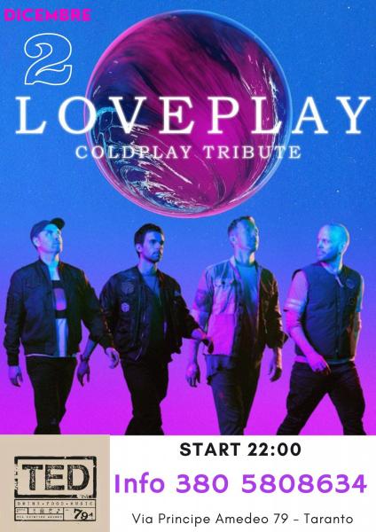 Loveplay - Coldplay Tribute live TED Drink Food and Music