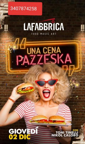 il Giovedì de LaFabbrica è una cena pazzeska