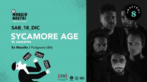 Il Mangianastri: SYCAMORE AGE in concerto