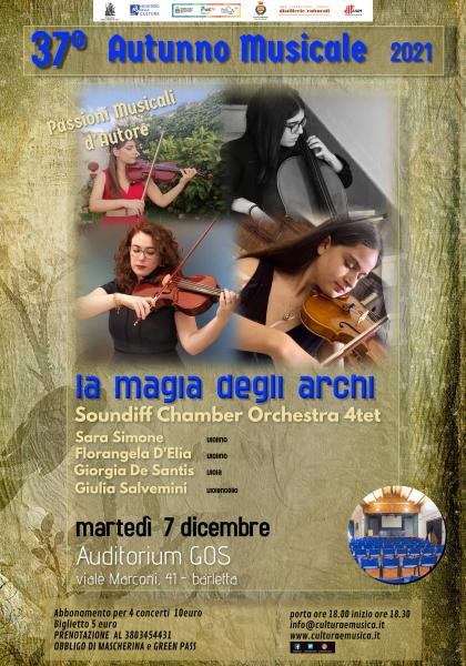 Il Soundiff Chamber Orchestra 4tet Conclude il 37.mo Autunno Musicale  dell’Associazione Curci Appuntamento martedì 7 dicembre presso l’Auditorium GOS