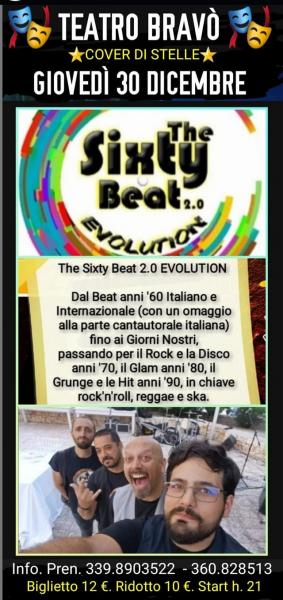 Per la "GRANDE FESTA" di chiusura della riuscitissima Rassegna: "Cover di Stelle" dell'Anno 2021 arriva sul Palco del Teatro BRAVO' la Band brindisina "THE SIXTY Beat Evolutions" Giovedì 30 Dicembre h. 21:00