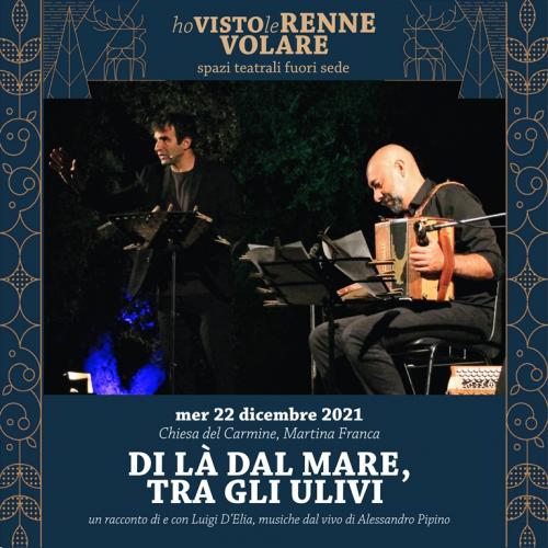 La rassegna teatrale "Ho visto le renne volare" presenta "Di là dal mare, tra gli ulivi"
