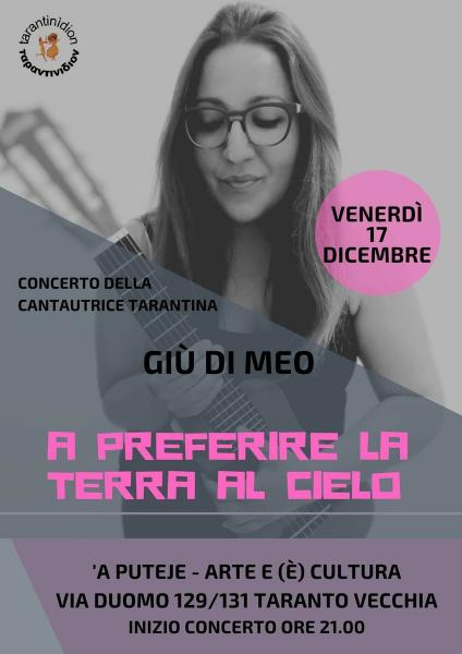 ''A PREFERIRE LA TERRA AL CIELO''  Concerto di e con GIÙ DI MEO