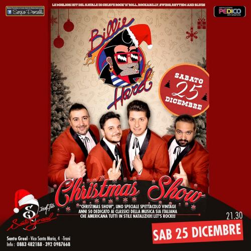 Billie Hard - Christmas show live a Trani Santo Graal