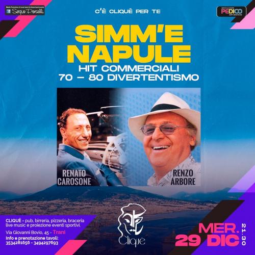 SIMM'E NAPOLI cover band OMAGGIO A CAROSONE E ARBORE LIVE A TRANI CLIQUE'