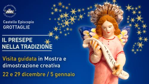 Il Presepe nella tradizione. Visita guidata in Mostra e dimostrazione creativa