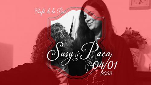 Café de la Paix presenta: SUSY & PACO live