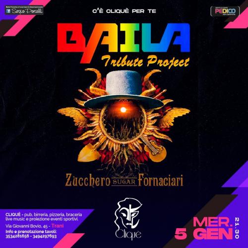 Baila, Zucchero tribute project live a Trani Cliquè