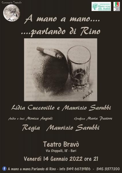 "A MANO A MANO......PARLANDO DI RINO" OMAGGIO A RINO GAETANO