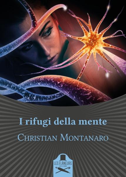 Christian Montanaro presenta "I rifugi della mente"