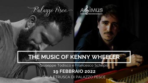 The Music of Kenny Wheeler [Omaggio a Kenny Wheeler]