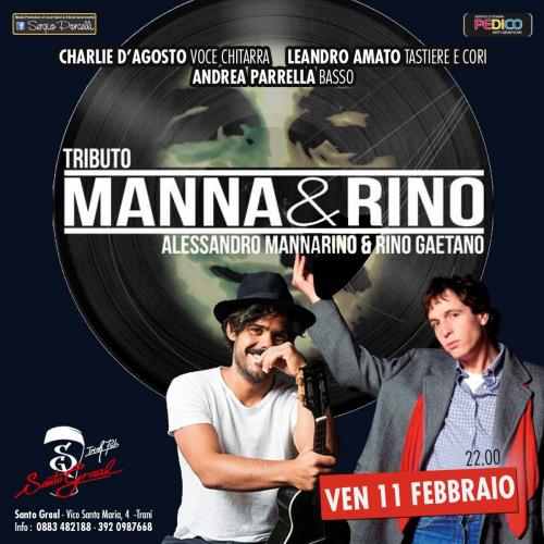 MANNA & RINO tribute live Santo Graal Trani