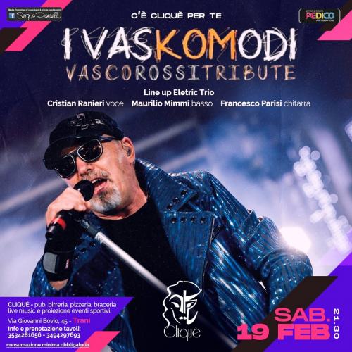 I Vaskomodi (Tributo a Vasco)@Cliquè Trani