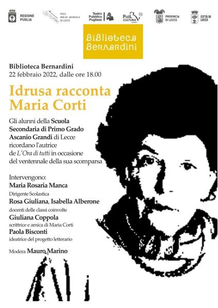 “Idrusa racconta Maria Corti”. Martedì 22 febbraio l’incontro con gli alunni della scuola A. Grandi presso la Biblioteca Bernardini di Lecce