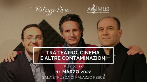 Tra Teatro, cinema e altre contaminazioni