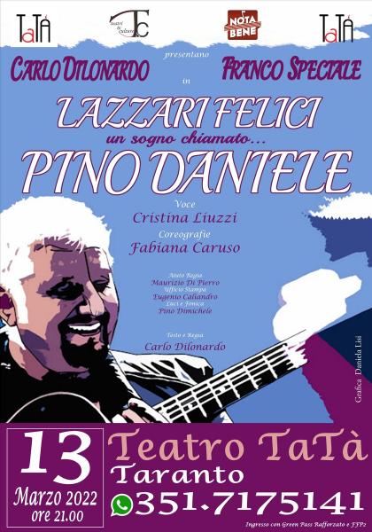 Lazzari Felici. Un sogno chiamato...Pino Daniele