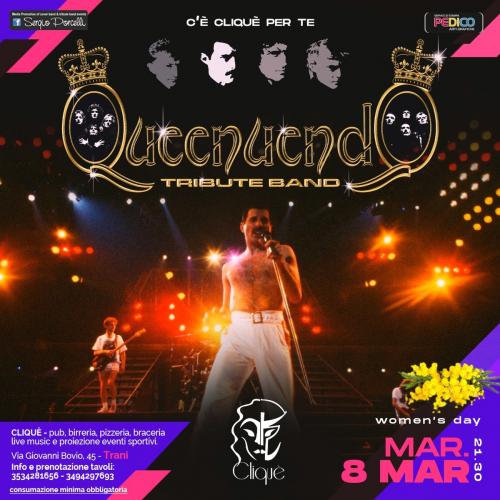 Woman's day 8 / 3 Queenuendo tribute band Queen live a Trani