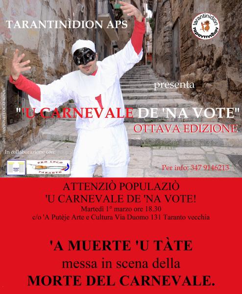 "'U CARNEVALE DE 'NA VOTE VIII edizione" - 'A MUERTE 'U TÀTE