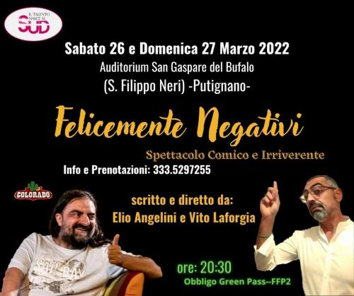FELICEMENTE NEGATIVI spettacolo comico e irriverente