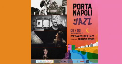 PORTANAPOLI  in JAZZ featuring FABRIZIO BOSSO