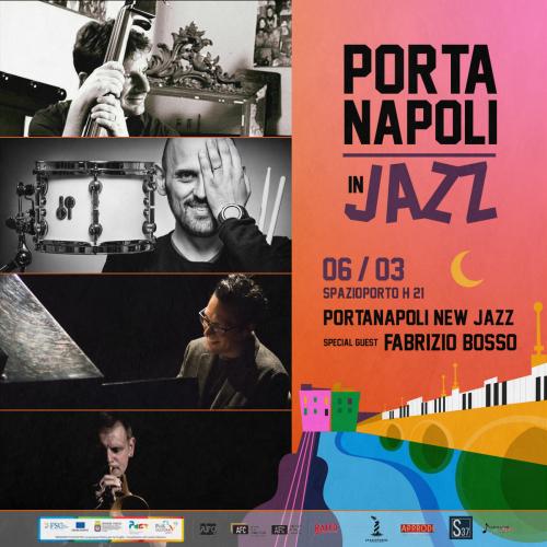 Porta Napoli New Jazz ft. Fabrizio Bosso