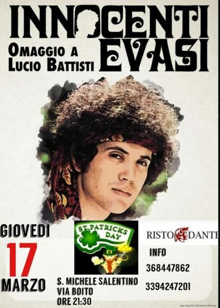 Innocenti Evasi Omaggio a Lucio Battisti- S. Patrick day