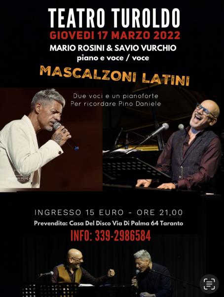 Mario Rosini e Savio Vurchio “Mascalzoni Latini” in un Omaggio a Pino Daniele