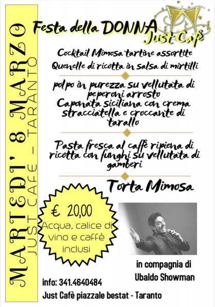 Woman's Day...Cantiamo e balliamo al Just Cafè