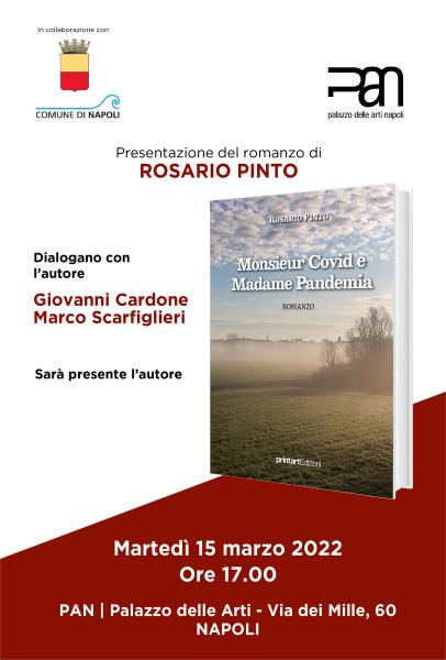 Presntazione del libro Monsieur Covid e Madame Pandemia  di Rosario Pinto  al PAN