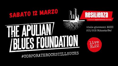 The Apulian Blues Foundation Live at Resilienza