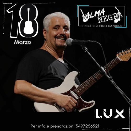 ALMANEGRA Pino Daniele Tribute Band al LUX Concept Pub