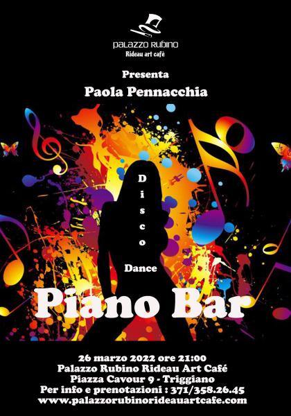 Il nostro Piano bar e Disco Dance