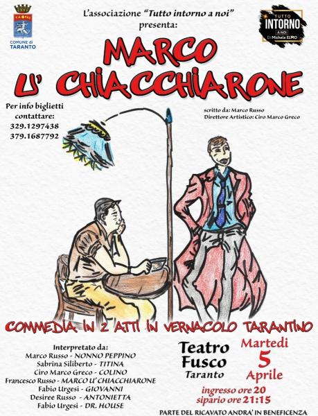 "Marco u' chiacchiarone" commedia comica in vernacolo