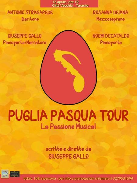 Puglia Pasqua Tour - la Passione Musical!