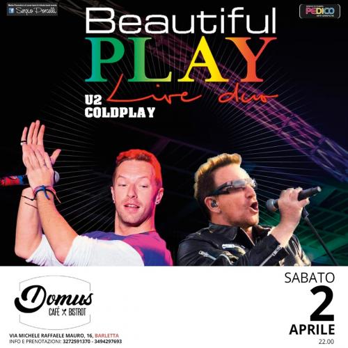 Beautiful Play U2 & Coldplay Live Duo live a Barletta